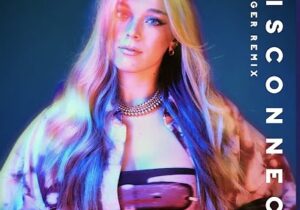 Becky Hill Disconnect (Songer Remix) Mp3 Download